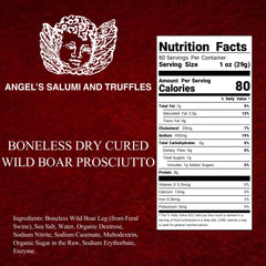 Ingredients and nutritional facts for Wild Boar Prosciutto: made from 100% wild boar meat, aged for six months with sea salt and sugar-in-the-raw, gluten-free, hormone-free, and free from MSG.