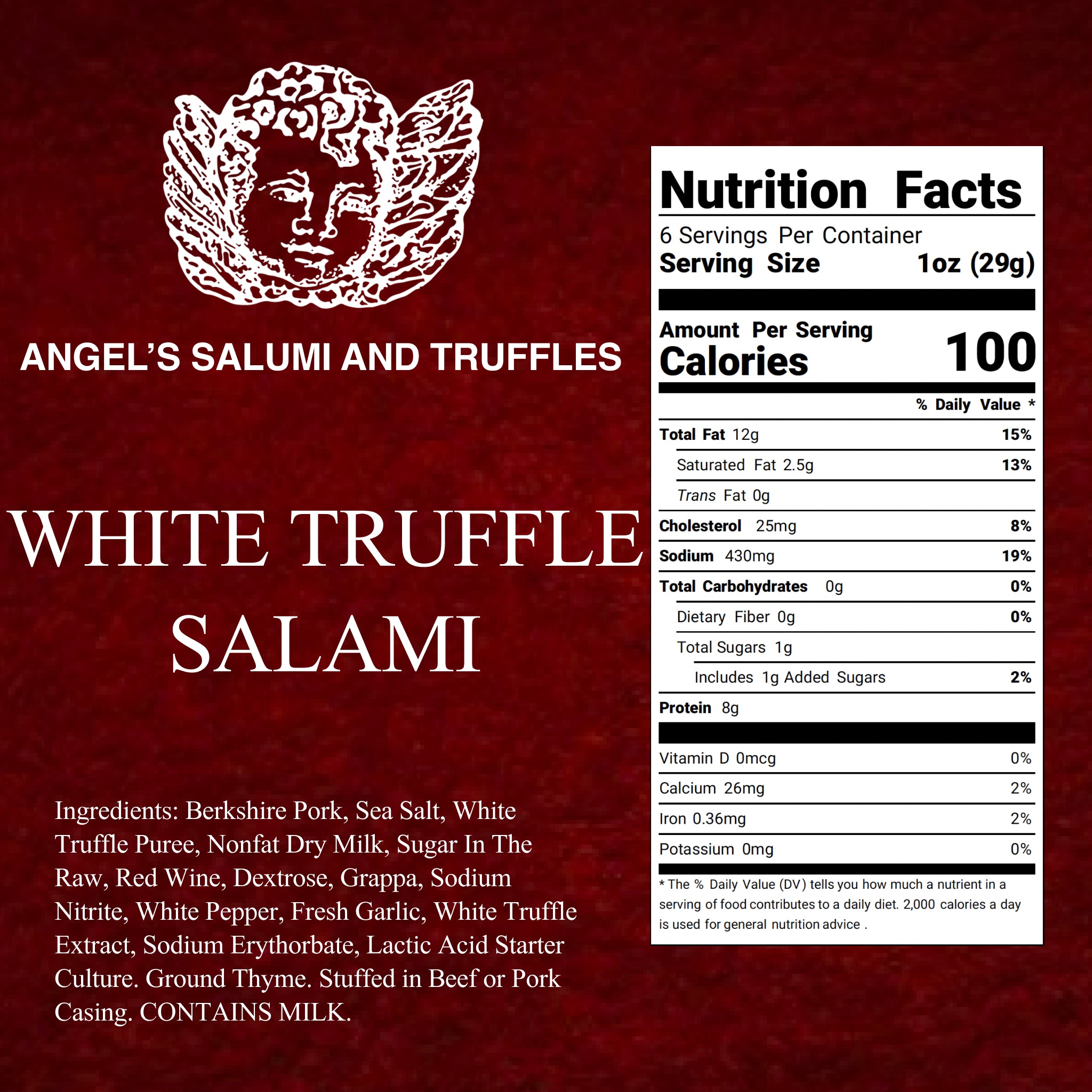 Ingredients and nutritional facts for White Truffle Salami: made with Berkshire pork, 5% white truffle, grappa, and white peppercorn, natural casing, gluten-free, hormone-free, and free from MSG and nitrates.